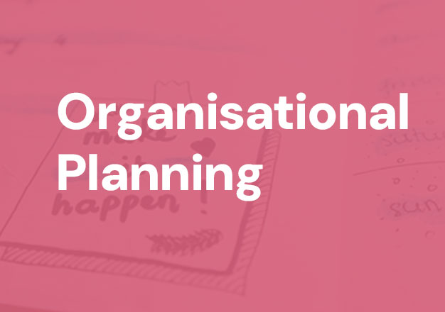 Organisational Planning